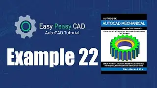 Solving Autocad Mechanical Example 22  Step-by-step Guide!