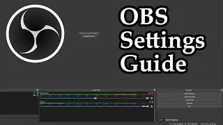 Best OBS Settings Streaming and Recording Settings in 2020, Open Broadcaster Guide