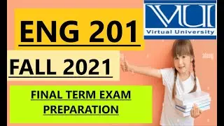 ENG 201 /final term exam preparation /FALL2021 @creative 