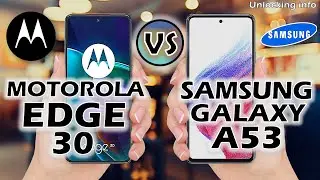 Motorola Edge 30 vs Samsung Galaxy A53