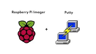 Install Raspberry Pi Imager and PuTTY for Windows