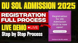 DU SOL Admission 2025 | How to Fill DU SOL Admission Form Step by Step | SOL admission 2025