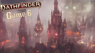 The Forgetting Plan! Pathfinder 2e Actual Play! Game 6