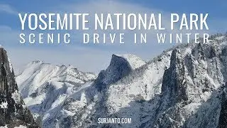 YOSEMITE NATIONAL PARK SCENIC DRIVE IN WINTER