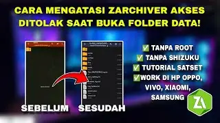 Cara Mengatasi Zarchiver Akses Ditolak Tanpa Shizuku Tanpa Root Anti Ribet Work 100%