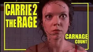 The Rage: Carrie 2 (1999) Carnage Count