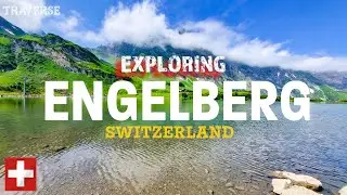 Engelberg Tour | Mt. Titlis | Beautiful Village | Central Switzerland | 4K (Checkout one hidden Gem)