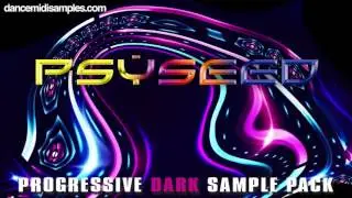 🔴 PsySeeD - Progressive Dark @ Loops Sample Pack * PRODUCER LOOPS