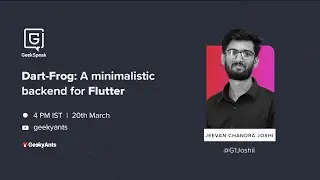 Dart Frog: A Minimalistic Backend for Flutter by Jeevan Chandra Joshi | GeekSpeak | GeekyAnts