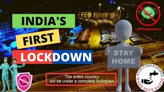 INDIA'S FIRST LOCKDOWN