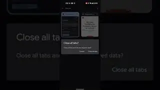 Tab Close Confirmation on Chrome for Android - Demo