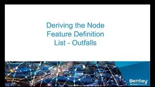 Video 27 5 6 Deriving the Node Feature Definition List   Outfalls