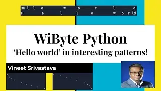 Python Programming: How can I print 'Hello World' in some interesting patterns?
