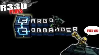 IN SPACE NO ONE CAN HEAR YOU... SWEAR? - Cargo Commander
