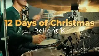 12 Days of Christmas - Relient K - Drum Cover