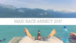 Maxi-Race d'Annecy 2017
