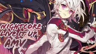 Nightcore live it up  [AMV]