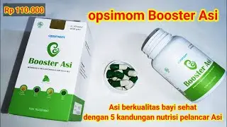 opsimom Booster Asi. Asi berkualitas bayi sehat dengan 5 kandungan nutrisi pelancar Asi #asibooster