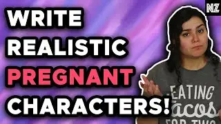 How To Write Pregnant Characters In A Realistic Way