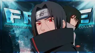 Sasuke 🆚 Itachi - [AMV/EDIT] | Collab with 