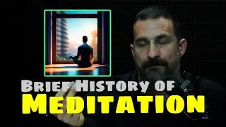 Brief History of Meditation - Consciousness, Psychedelics, fMRI | Andrew Huberman