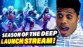 Destiny 2 - SEASON OF THE DEEP LAUNCH STREAM! TITAN Returns, NEW Exotics, New Story, New Weapons!