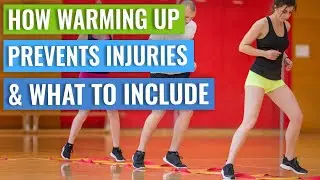 How Warm-ups Prevent Injuries & What Components To Include