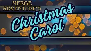 Merge Adventure - Christmas Carol Event