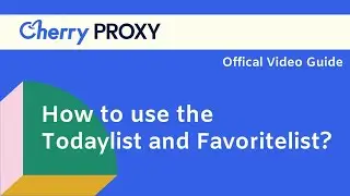 How to use the Todaylist and Favoritelist?