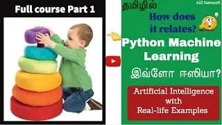 Python artificial intelligence tutorial in Tamil / Machine learning full course in Tamil (With Ex.)