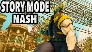 Street Fighter 5 Story Mode Nash