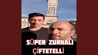 Zurnalı Süper Çiftetelli