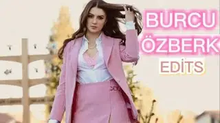 BURCU ÖZBERK🔥#klip