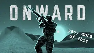 NEW ONWARD VR Update is a BANGER