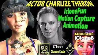 3D Creations (Charlize Theron) FACE MOTION CAPTURE (Iclone)(Character Creator)(Accuface)(Acculips)