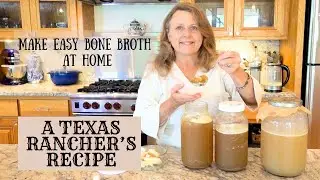 How To Make Easy Beef Bone Broth at Home (From a Texas Rancher)