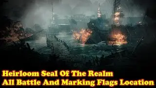 Wo Long: Fallen Dynasty - Heirloom Seal Of The Realm - All Battle & Marking Flags Location
