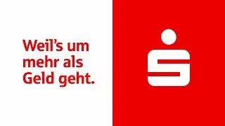 Sparkasse Jingle "Weil’s um mehr als Geld geht" 2024