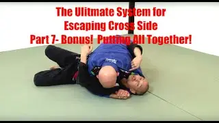BJJ Ultimate System for Escaping Bottom Cross Side Part 7