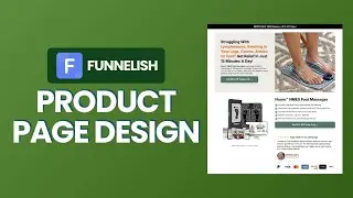 Create a High Converting Product Page on Funnelish | Beginner Funnelish Tutorial