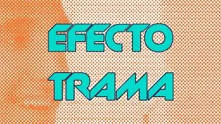Efecto trama con Photoshop