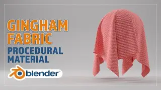 CREATE A PROCEDURAL GINGHAM FABRIC MATERIAL FOR BLENDER