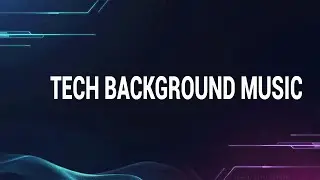 Simple Tech Music for Voice Over Tutorials