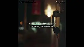 [Lyrics + Vietsub] Payphone - Maroon 5 ft. Wizkhalifa