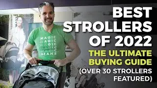 Best Strollers 2022 | Ultimate Buying Guide | Magic Beans Reviews