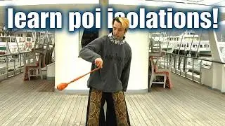 Poi Dancing Tutorial: How to Learn Isolations (Intermediate)