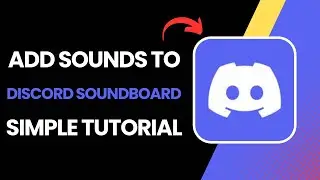 How To Add Sounds To Discord Soundboard !