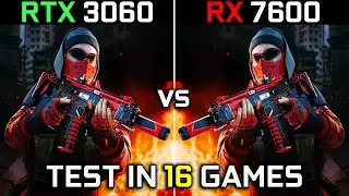 RTX 3060 vs RX 7600 | Test in 16 New Games | 1080p - 1440p | The Ultimate Comparison! 🔥 | 2023