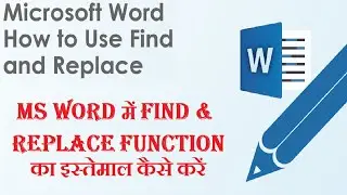 How To Use Find/Replace in MS Word | Use Find & Replace in Microsoft Word | Replace word in MS Word