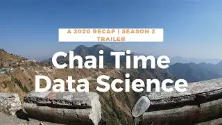 Chai Time Data Science 2020 | A Short Film | Season 2 Trailer